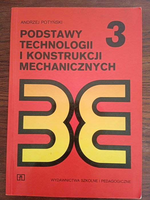 Podstawy technologii i konstrukcji mechanicznych 3