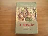 A Missão (3 novelas) - Ferreira de Castro (portes grátis)