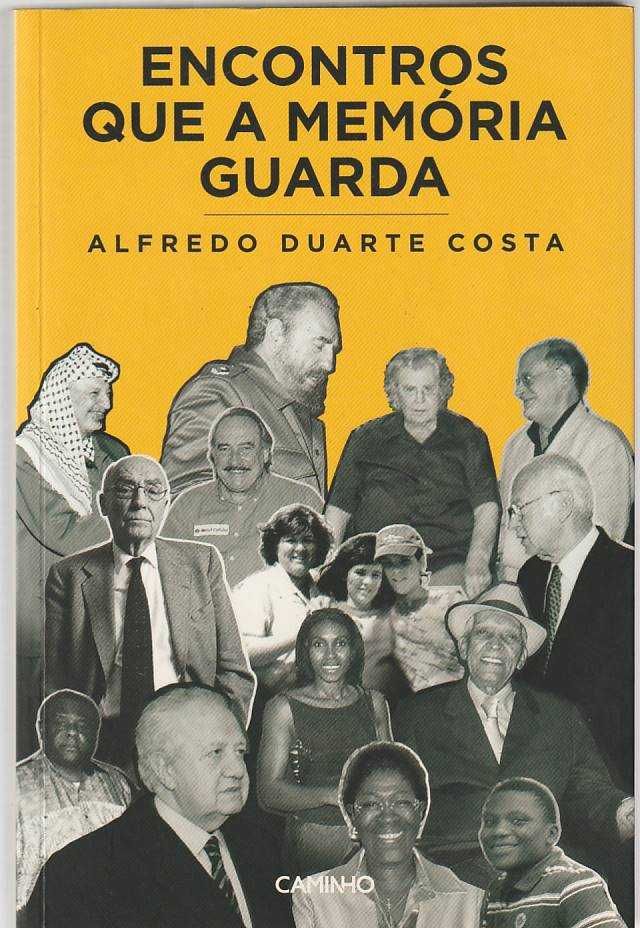 Encontros que a memória guarda-Alfredo Duarte Costa-Caminho