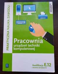 Pracownia urządzeń techniki komputerowej E.12 - technik informatyk