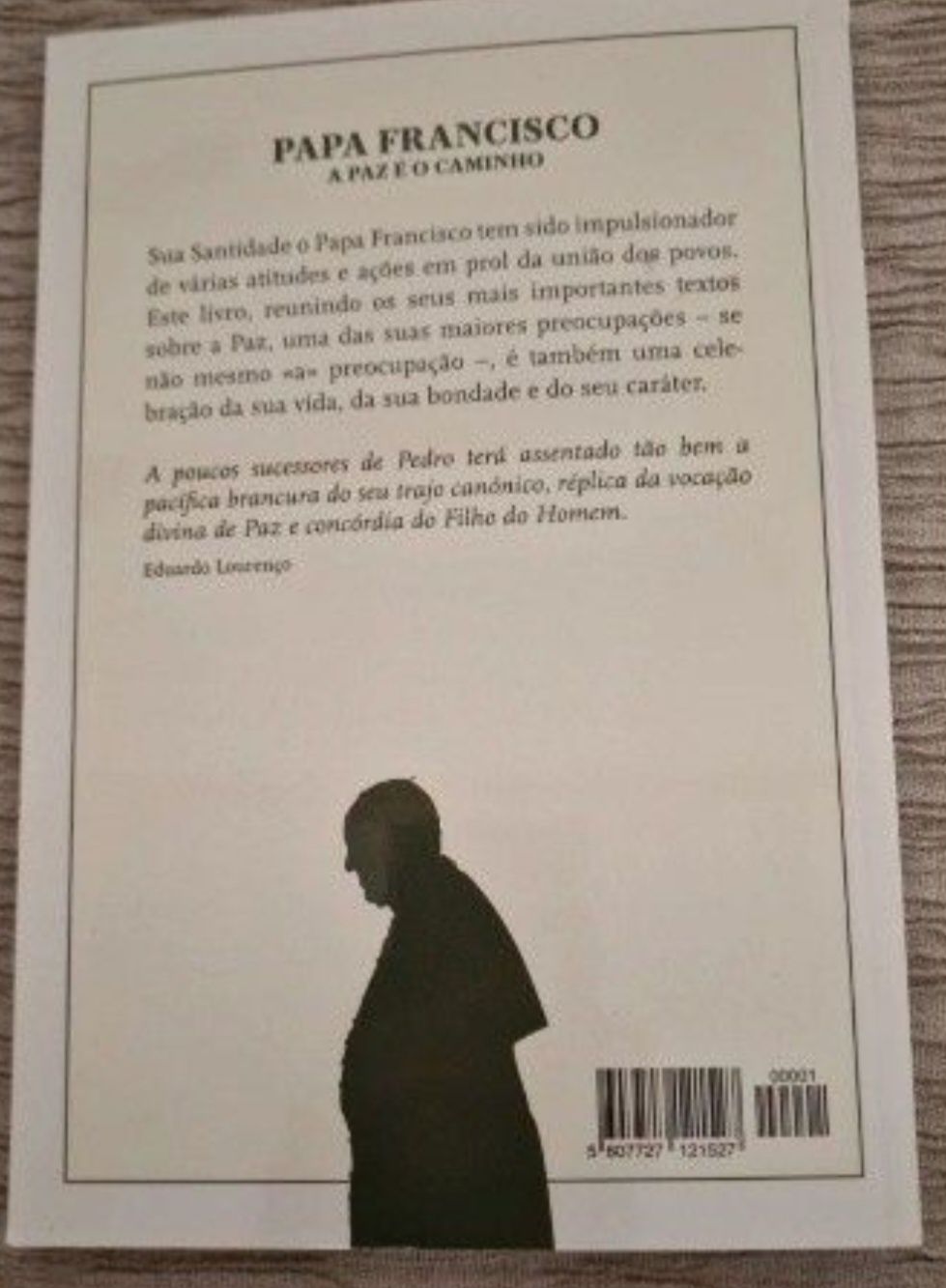 Livro "A Paz é o Caminho" 1ª Edição 2015 Papa Francisco
