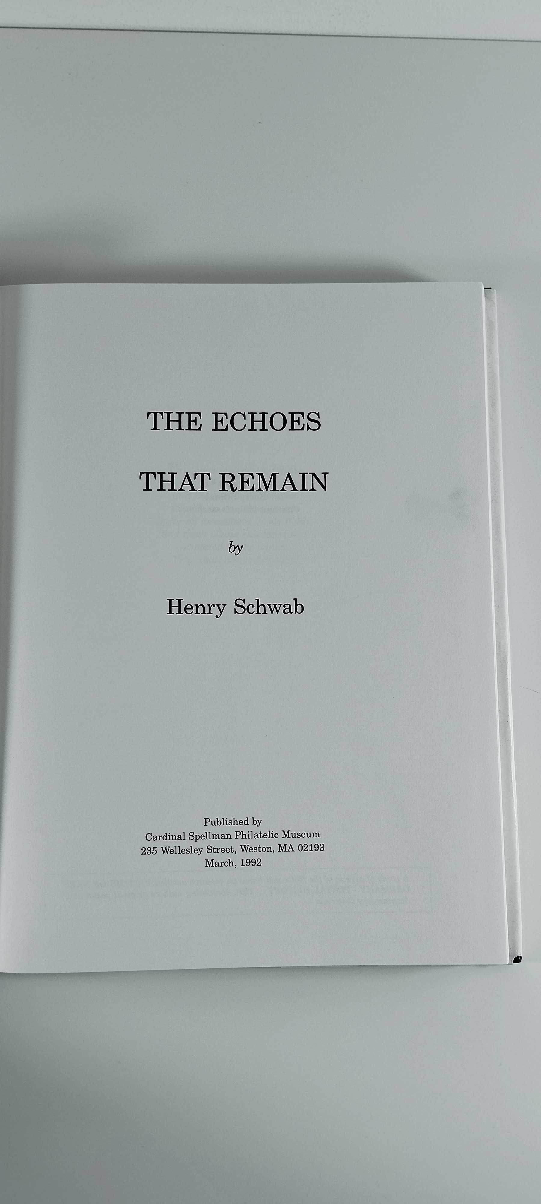 The Echoes That Remain by Henry Schwab