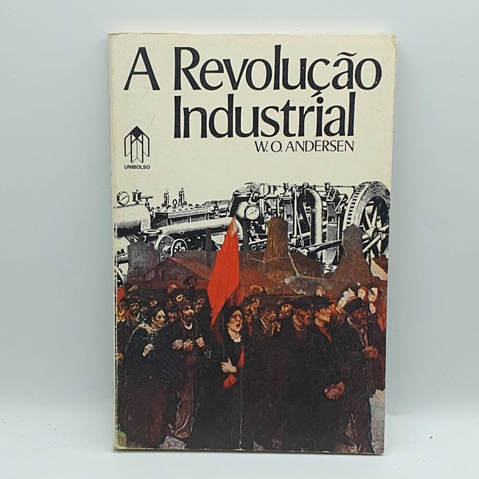 Livro - W.O. Andersen - A Revolução Industrial - Ref.CXB