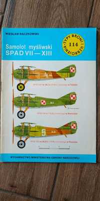Typy Broni i Uzbrojenia nr 114 Samolot myśliwski SPAD VII - XIII