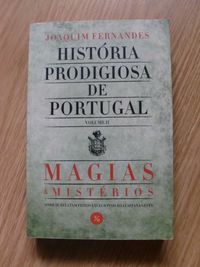 História Prodigiosa de Portugal Vol. II de Joaquim Fernandes