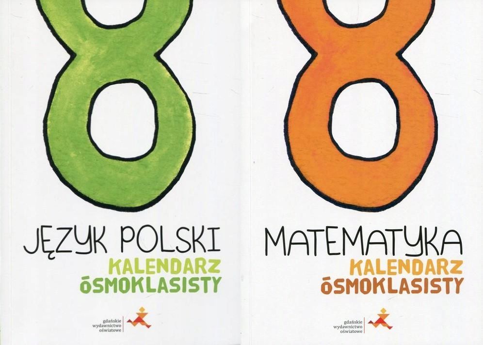 Kalendarz ósmoklasisty JĘZYK POLSKI + MATEMATYKA