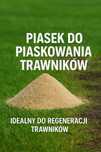 Piasek Do PIaskownia Trawników