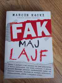 "Fak maj lajf" - Marcin Kącki