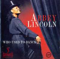 Abbey Lincoln - "Who Used  to Dance" CD