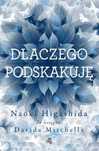 Dlaczego Podskakuję - Naoki Higashida