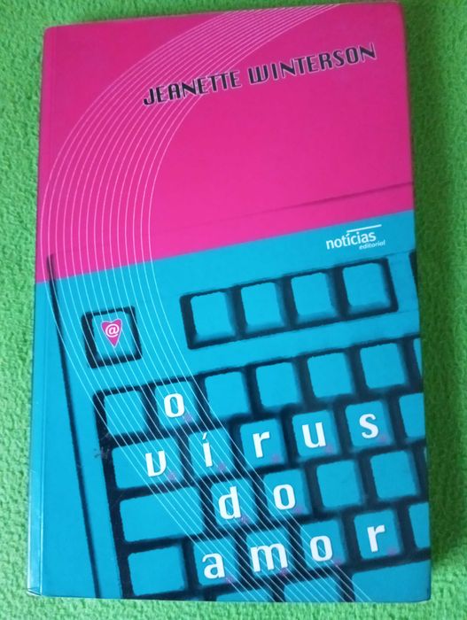 Jeanette Winterson - O Vírus do Amor