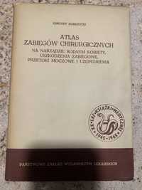 January Zubrzycki- Atlas zabiegów chirurgicznych