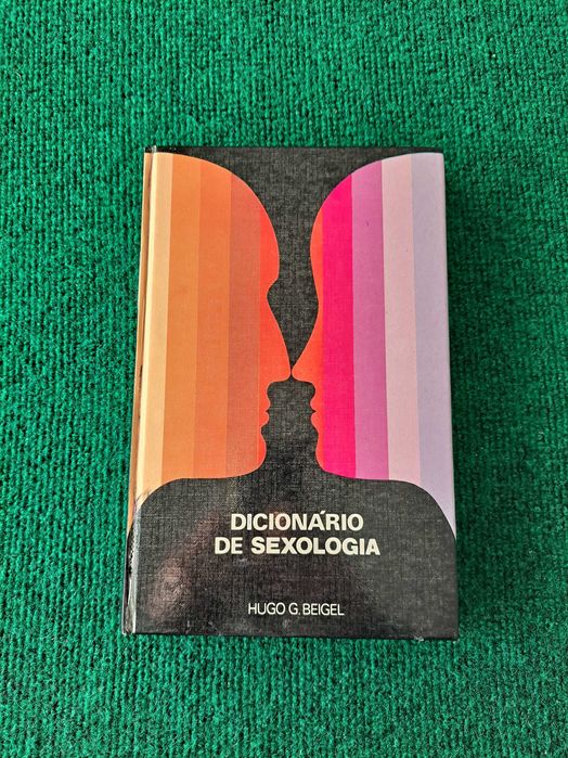 Dicionário da Sexologia - Hugo G. Beigel