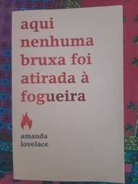 Livro "aqui nenhuma bruxa foi atirada à Fogueira" Amanda Lovelace