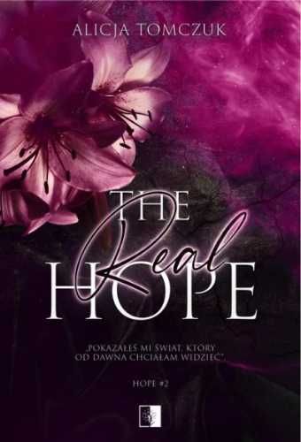 Hope T.2 The Real Hope - Alicja Tomczuk