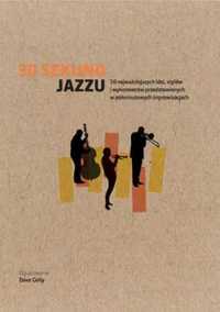 30 sekund Jazzu - Dave Gelly