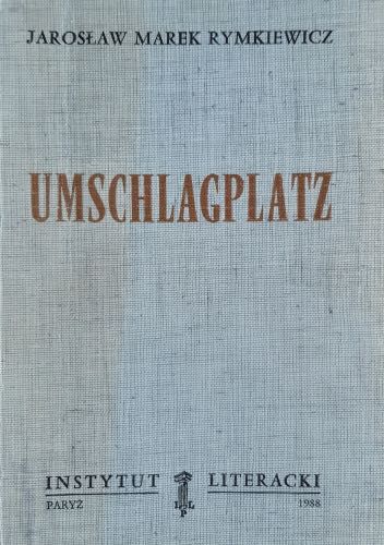 UMSCHLAGPLATZ Jarosław Marek Rymkiewicz