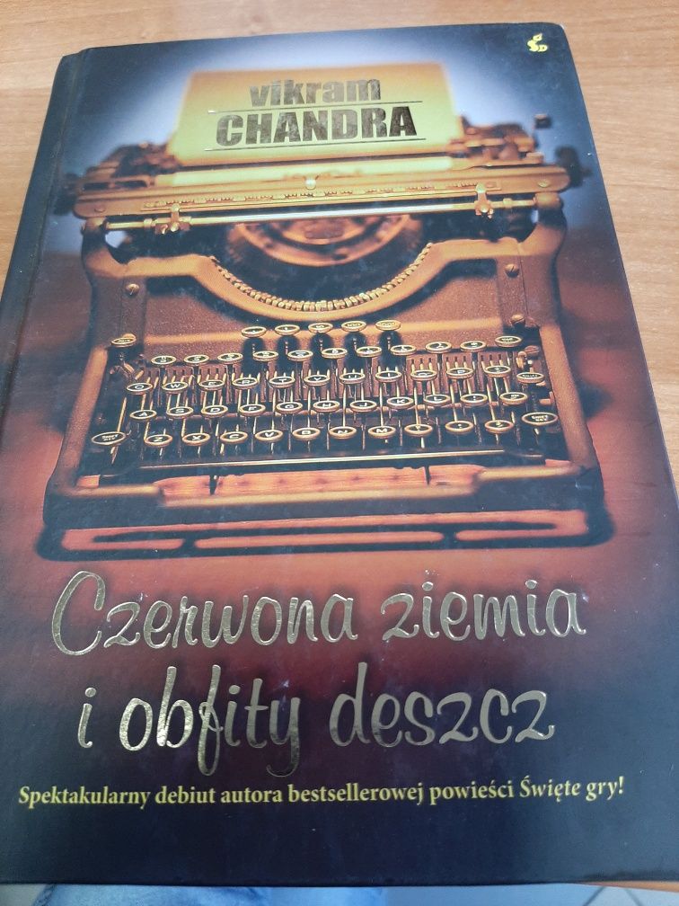 Vikram Chandra. Czerwona ziemia i obfity deszcz