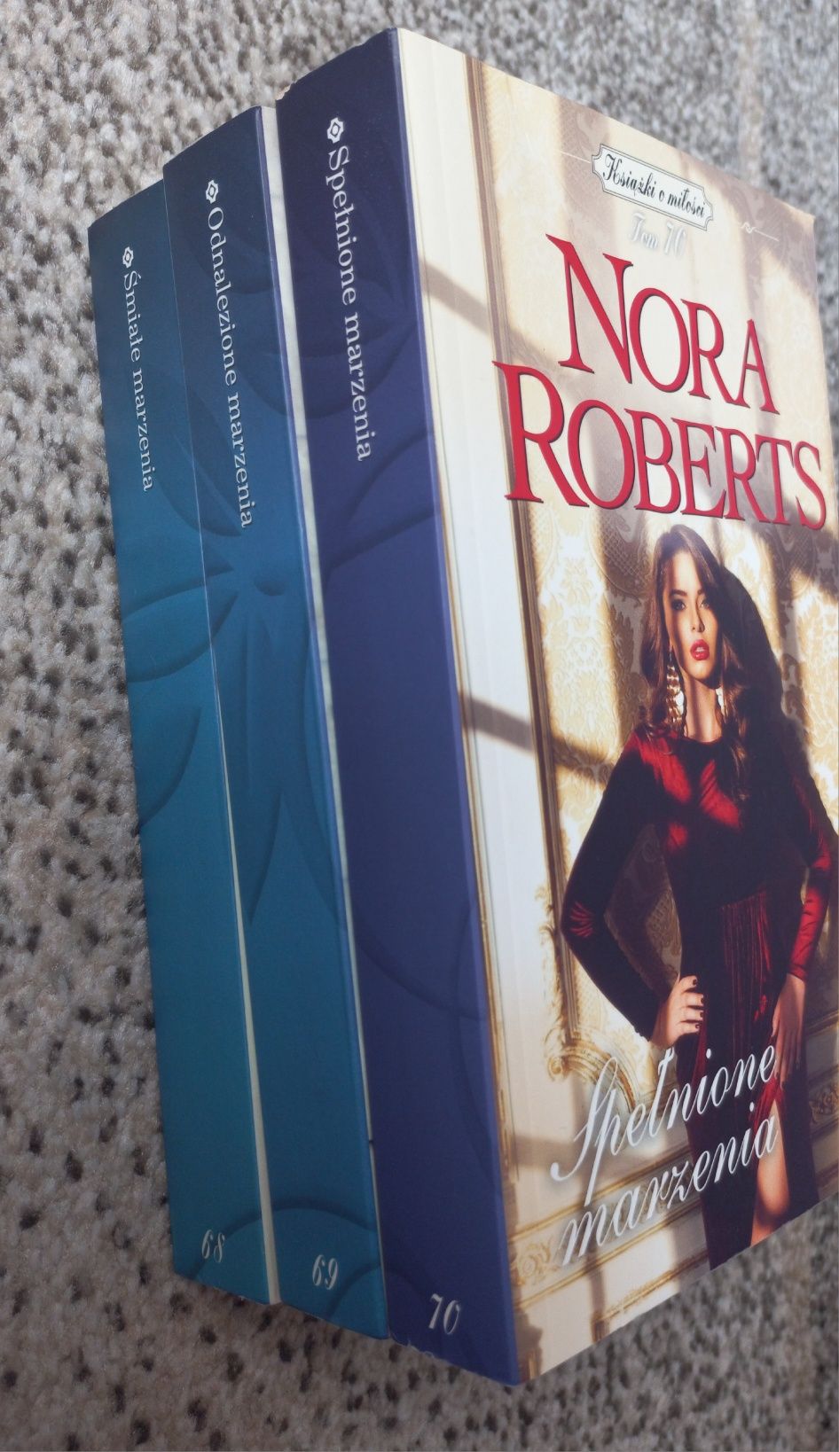 Śmiałe marzenia Odnalezione marzenia Spełnione marzenia Nora Roberts