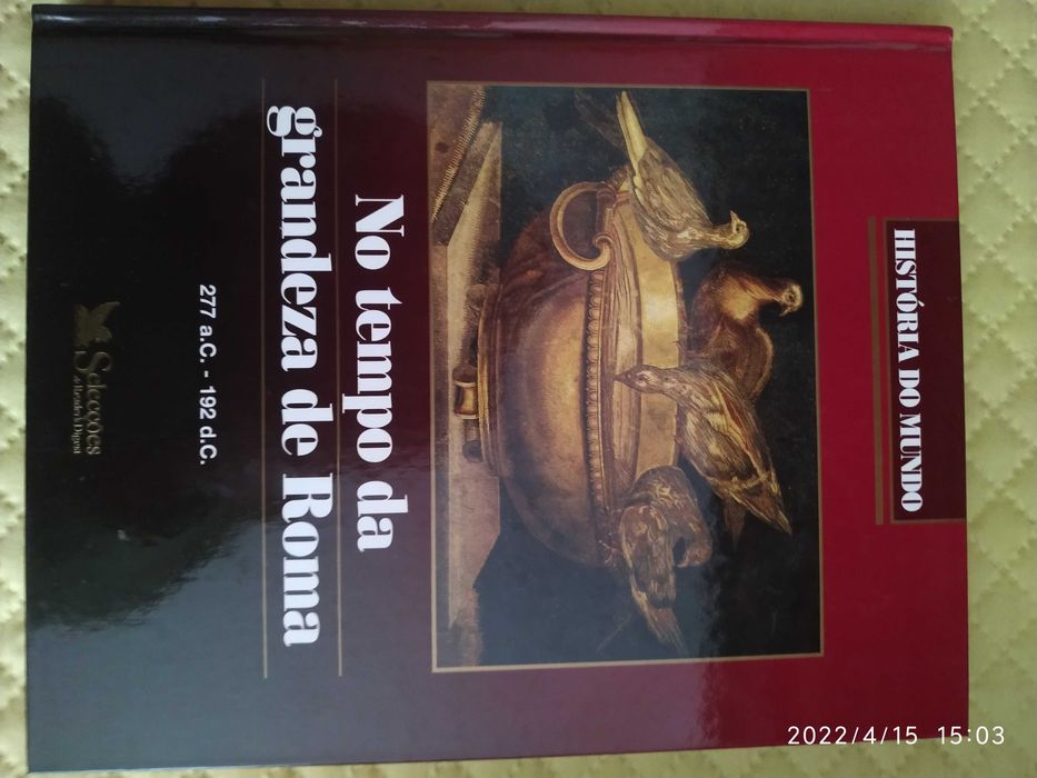 Livro da História do mundo "No tempo da grandeza de Roma"