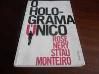 "O Holograma Único" de Rose Nery Sttau Monteiro - Autografado