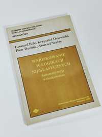 Wnioskowanie w logikach nieklasycznych. Automatyzacja wnioskowania.