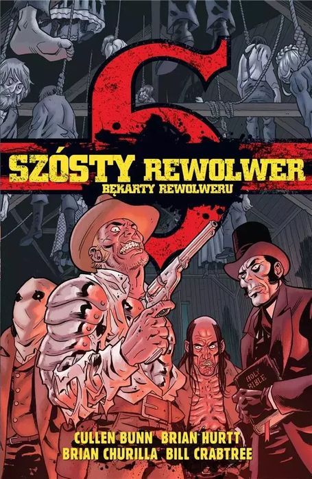 Szósty Rewolwer. Bękarty Rewolweru Praca Zbiorowa Nowa