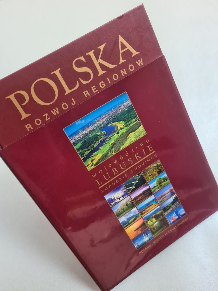 Polska - rozwój regionów. Województwo lubuskie. Książka/album