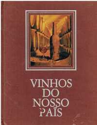 2634 Vinhos do Nosso País Por Bento de Carvalho e Lopes Correia.