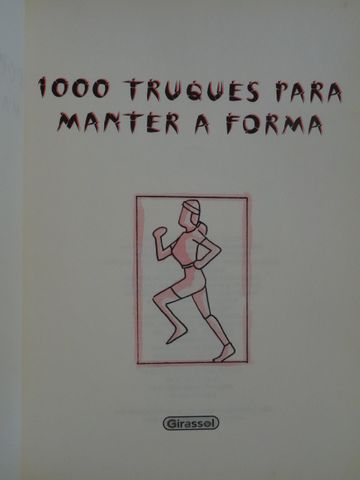 1000 Truques Para Manter a Forma