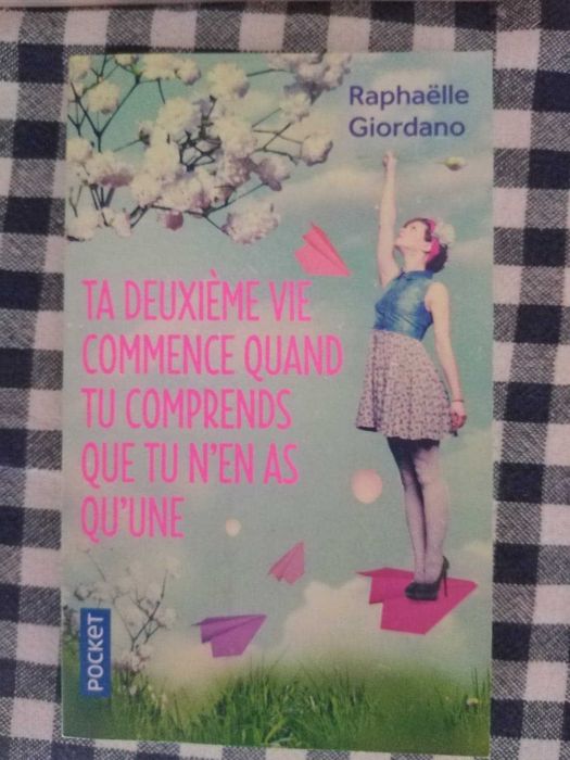 Ta deuxieme vie commence quand tu comprends...Raphaëlle Giordano