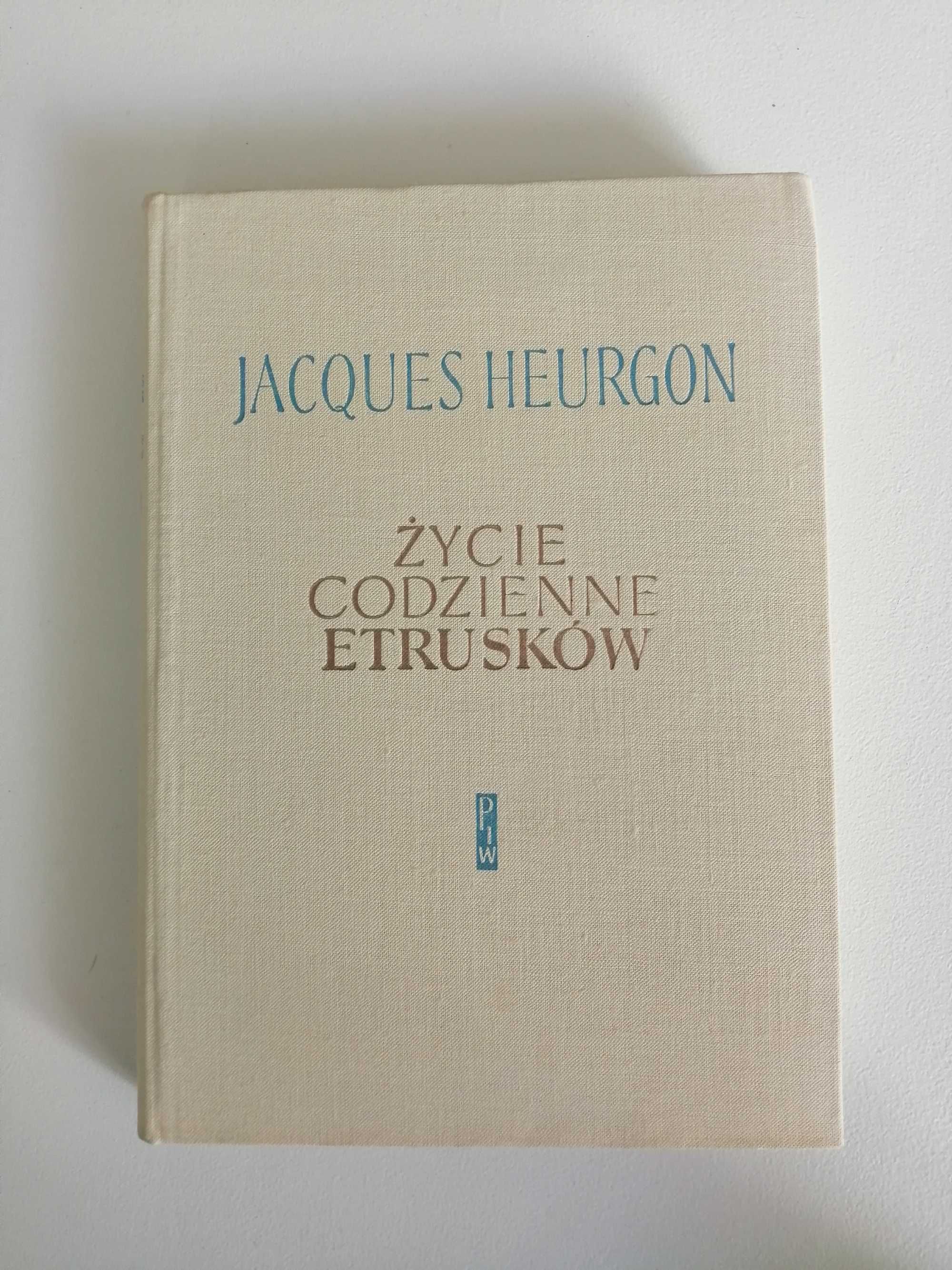 "Życie codzienne Etruskow" Jacques Heurgon