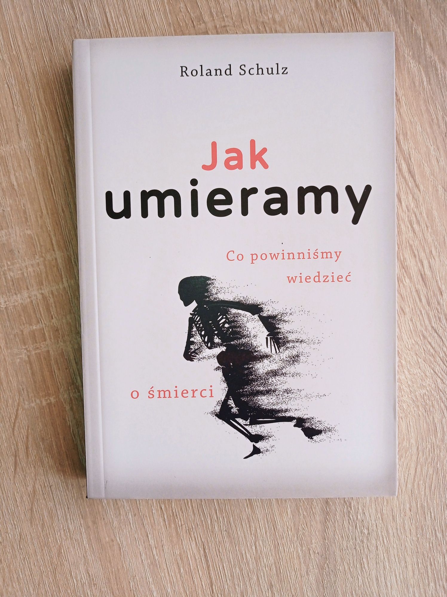 Jak umieramy Roland Schulz