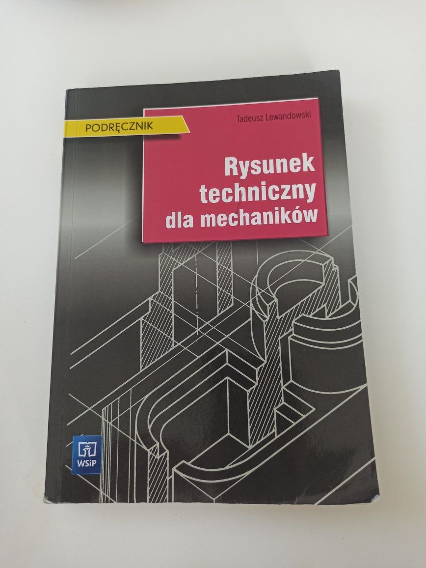 Rysunek techniczny dla mechaników podręcznik WSiP