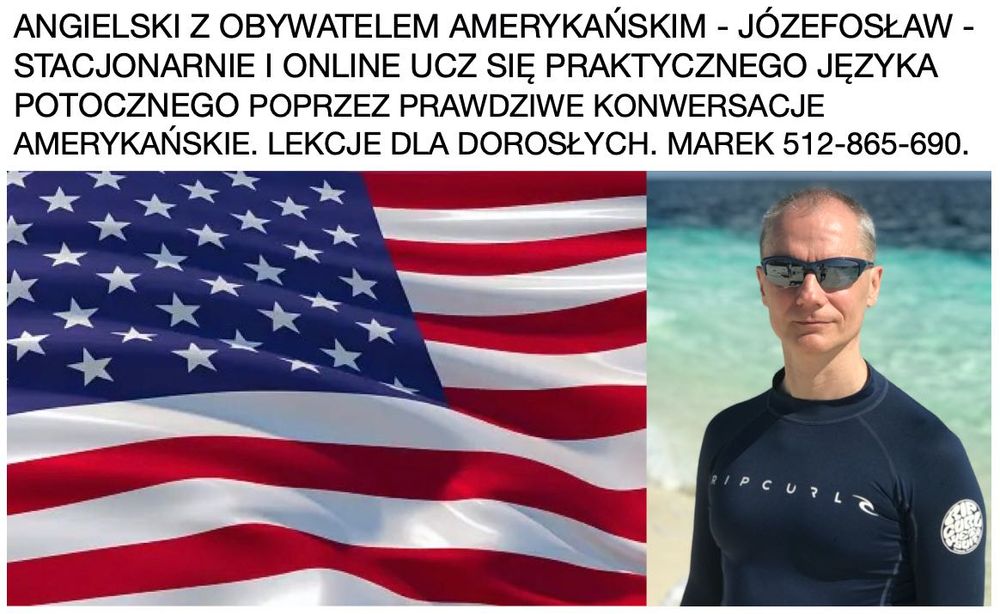 Angielski z Amerykaninem polskiego pochodzenia – praktyka, nie teoria!