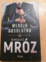 Remigiusz Mróz, Władza absolutna