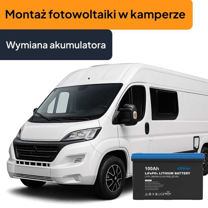 Montaż fotowoltaiki w kamperze - Wymiana akumulatora