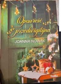 Joanna Nowak "Opowieść przedwigilijna"