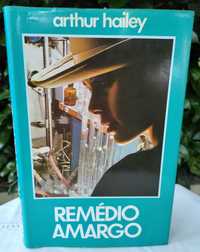 Remédio Amargo (Arthur Hailey)