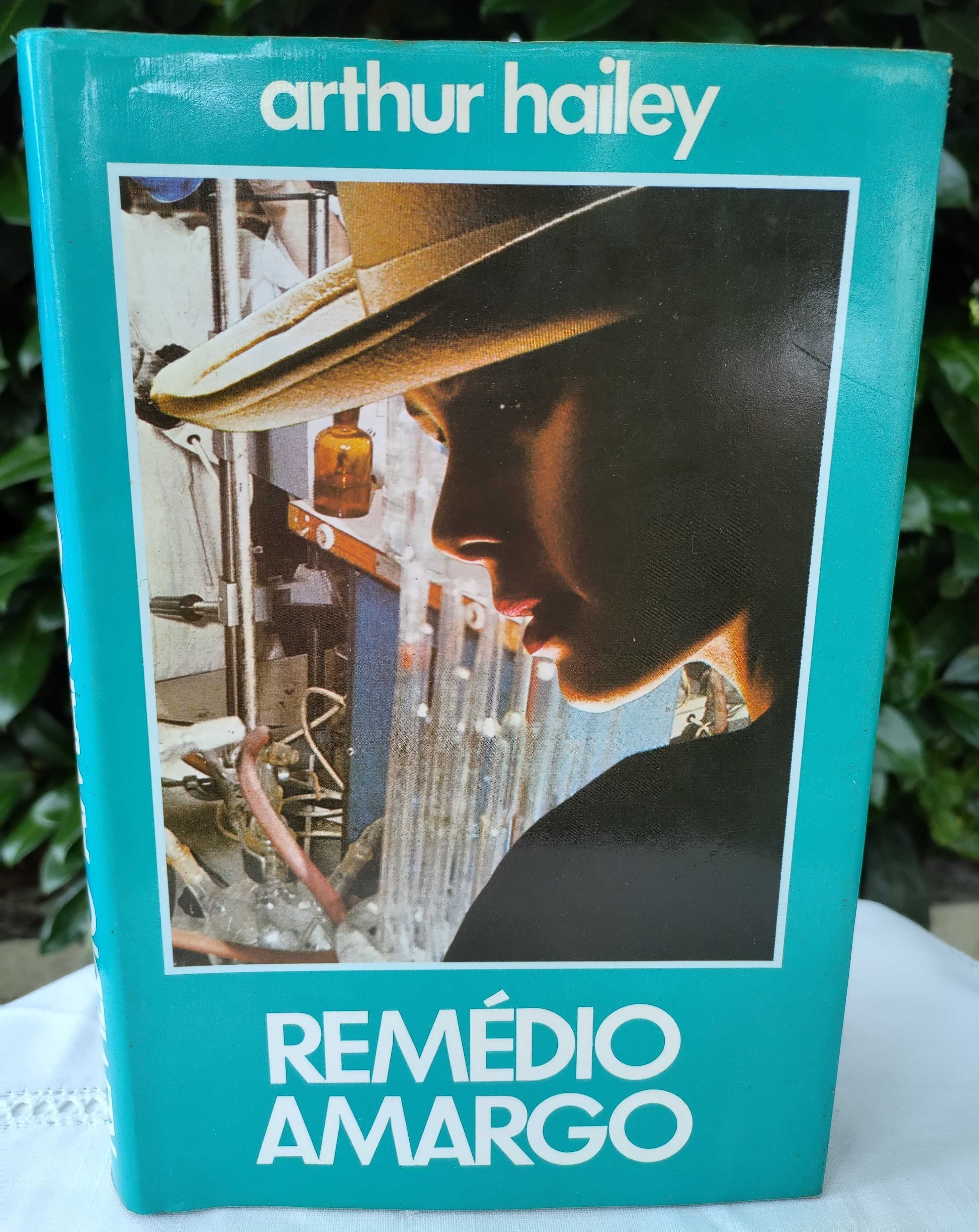 Remédio Amargo (Arthur Hailey)