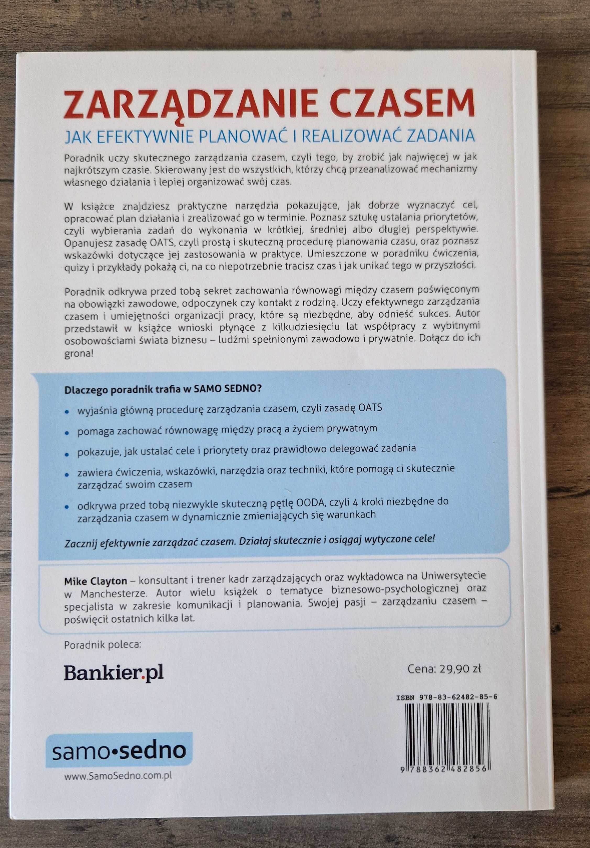 Zarządzanie czasem Jak efektywnie planować  Mike Clayton stan bdb