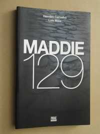 Maddie 129 de Hernâni Carvalho e Luís Maia - 1ª Edição