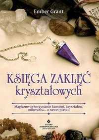 Księga Zaklęć Kryształowych, Ember Grant