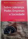 Livro Sobre Liderança, Poder, Empresas e Sociedade