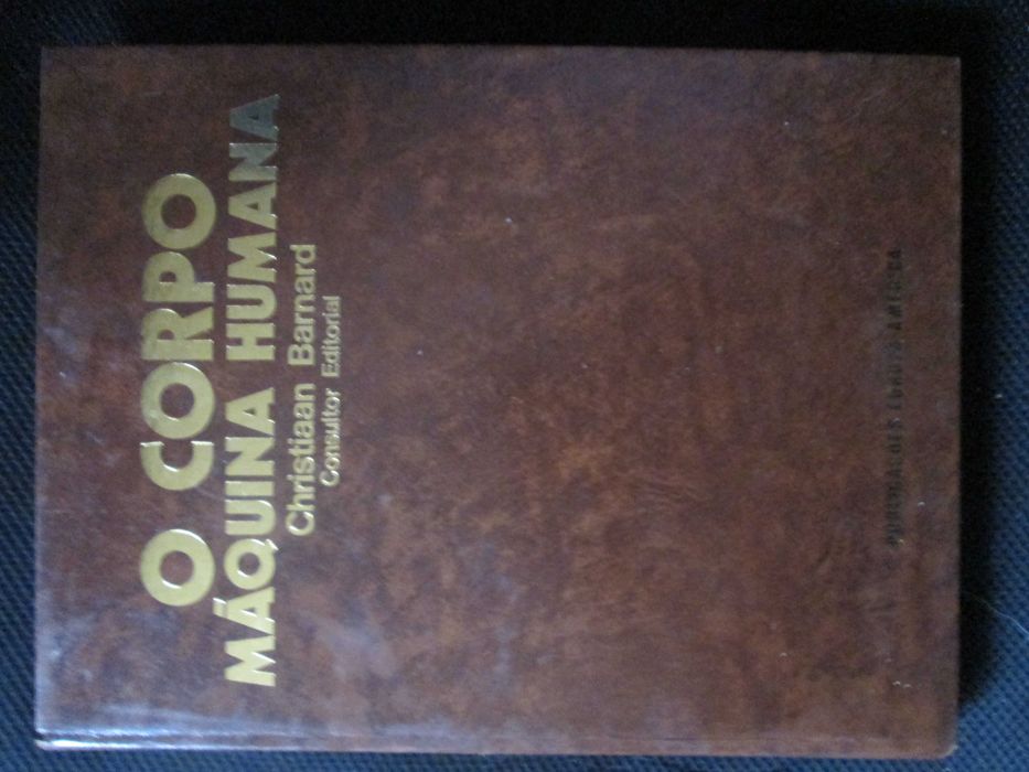 O Corpo, Máquina Humana, de Prof. Christiaan Barnard