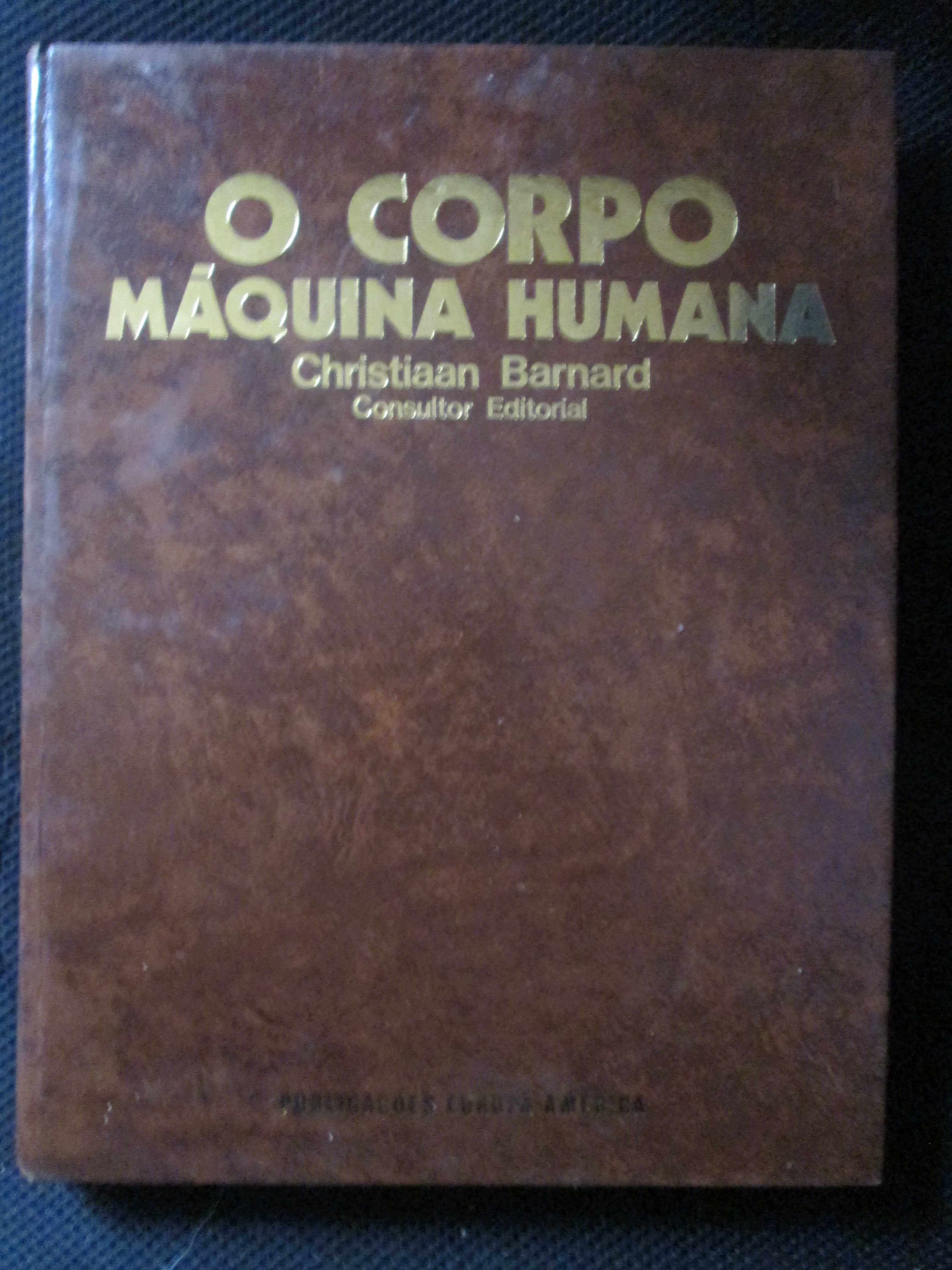 O Corpo, Máquina Humana, de Prof. Christiaan Barnard