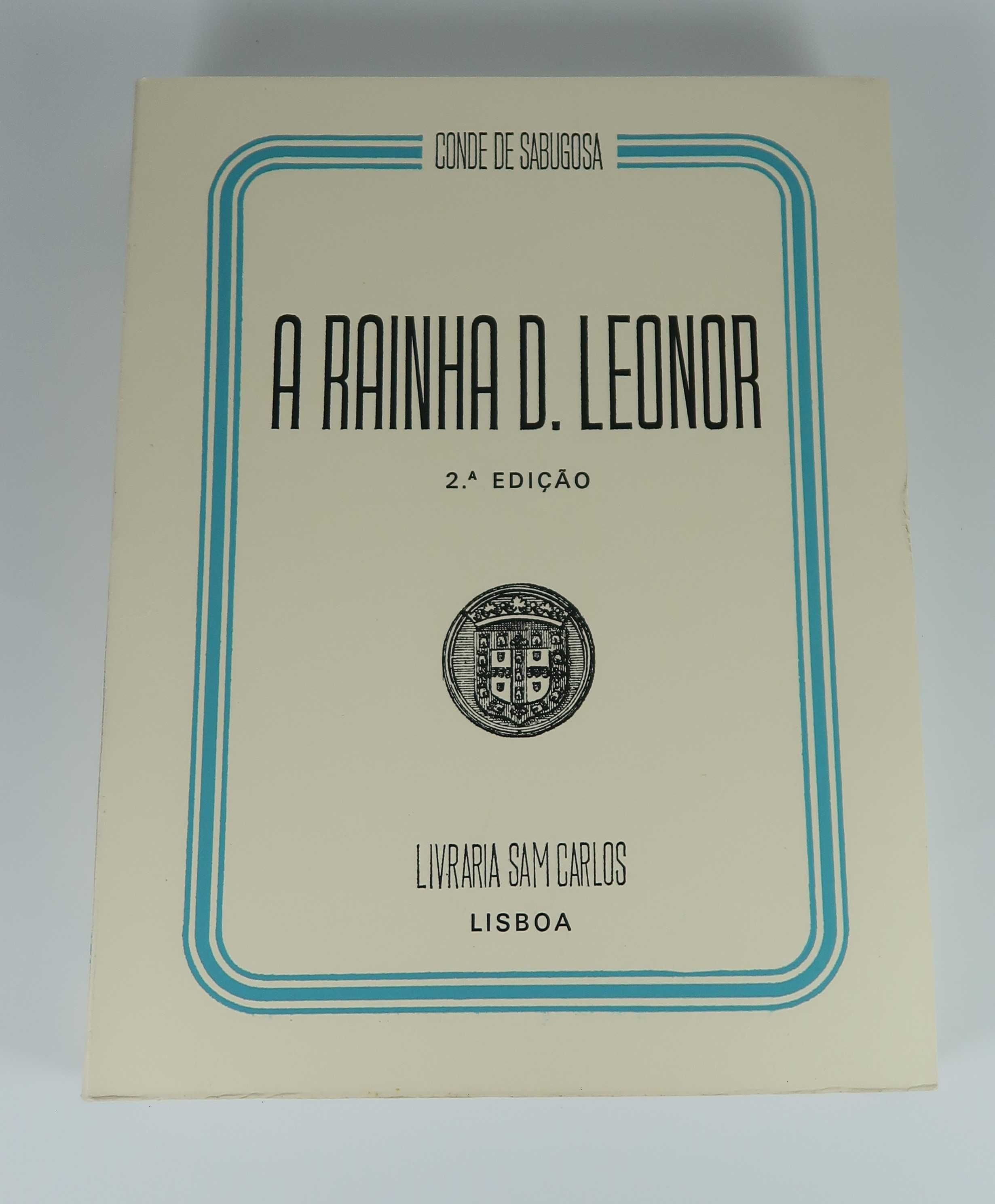 A Rainha D. Leonor, Conde de Sabugosa