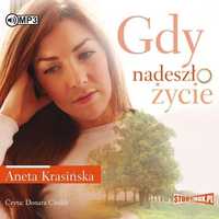 Gdy Nadeszło Życie Audiobook, Aneta Krasińska