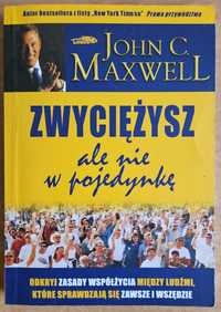 Zwyciężysz ale nie w pojedynkę- John C. Maxwell