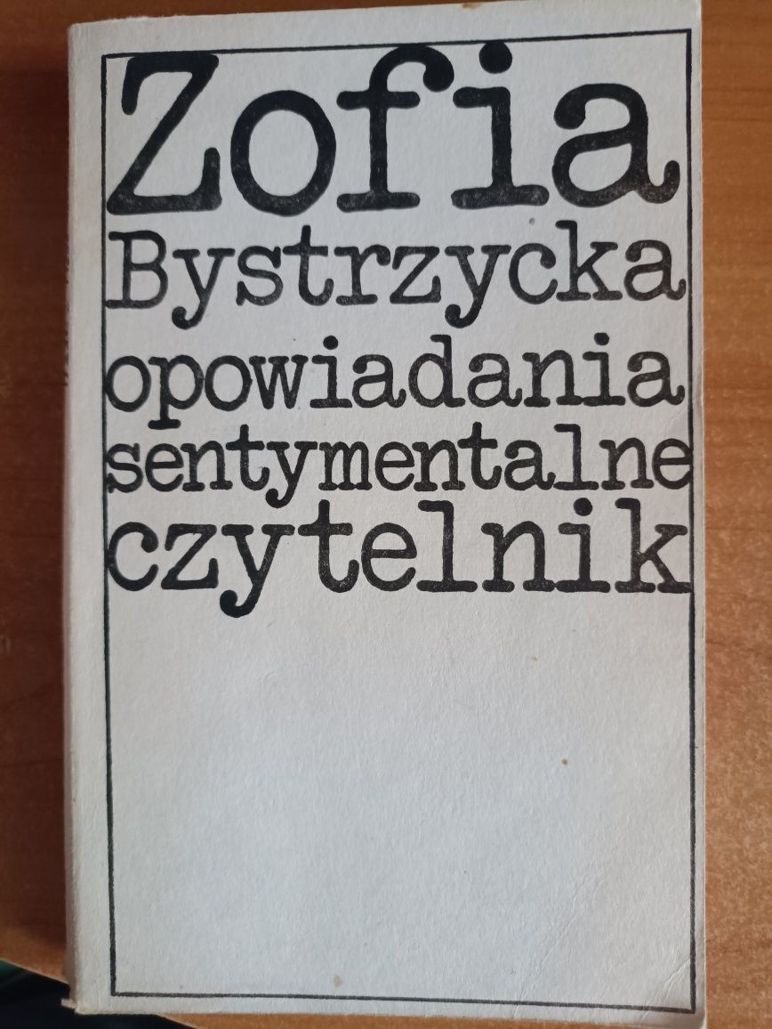 Zofia Bystrzycka "Opowiadania sentymentalne"